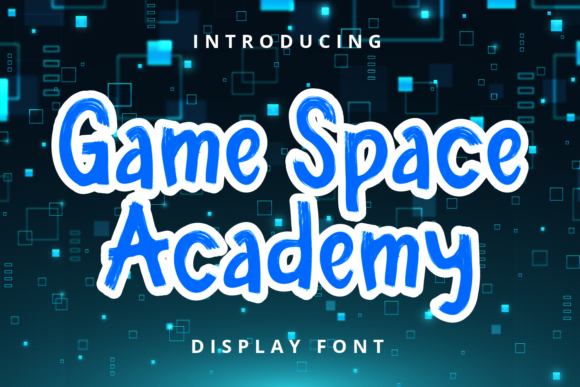 Game Space Academy: A Sweet Paint-Brushed Display Font