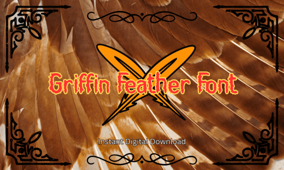 Griffin Feather: A Font Forged in Fantasy