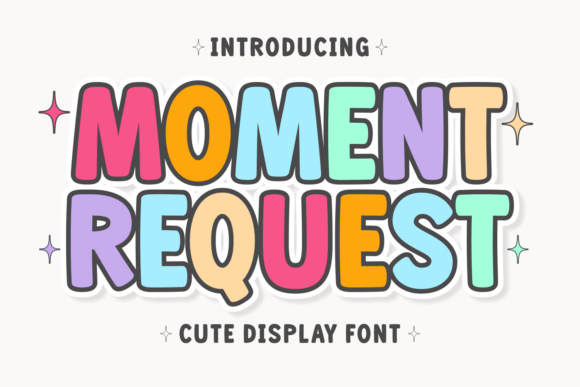 Moment Request: Vibrant Display Font for Creative Projects