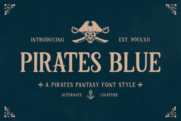 Pirates Blue: The Adventure-Inspired Typeface