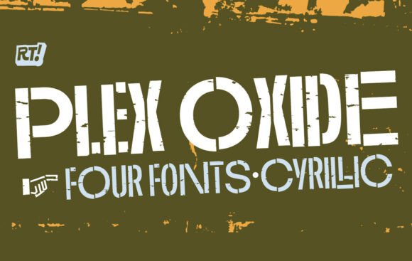 Plex Oxide: The Industrial Font for Gritty Design